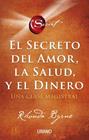 SECRETO DEL AMOR, LA SALUD Y EL DINERO, EL | 9788417694869 | BYRNE, RHONDA