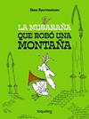 MUSARAÑA QUE ROBÓ UNA MONTAÑA, LA | 9788491225607 | BARRENETXEA, IBAN 