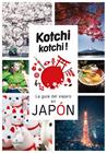 KOCHI KOCHI : LA GUIA DEL VIAJERO EN JAPÓN | 9788417419189 | BONNEFOY, ALEX ; BAUFREY, DELPHINE