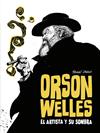 ORSON WELLS : EL ARTISTA Y SU SOMBRA | 9788467981711 | DAOUDI, YOUSSEF