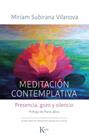 MEDITACION CONTEMPLATIVA | 9788499887555 | SUBIRANA VILANOVA, MIRIAM