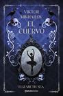 VIKTOR MIKHAILOV : EL CUERVO | 9788408318330 | SEA, ELIZABETH