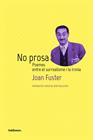 NO PROSA : POEMES ENTRE EL SURREALISME I LA IRONIA | 9788417611972 | FUSTER, JOAN