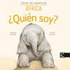 QUIÉN SOY ? CRÍAS DE ANIMALES  ÁFRICA | 9788416721870 | SECEDA, TANDEM ; GARCIA, ESTER