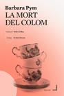 MORT DEL COLOM, LA | 9788412801033 | PYM, BARBARA