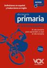 DICCIONARIO DE PRIMARIA DE LA LENGUA ESPAÑOLA | 9788499744360