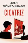 CICATRIZ (EDICIÓN ESPECIAL LIMITADA) | 9788466679657 | GÓMEZ-JURADO, JUAN