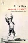 GUERRA DELS POBRES, LA | 9788429778854 | VUILLARD, ERIC