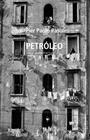 PETRÓLEO | 9791387563998 | PASOLIN, PIER PAOLO