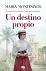 UN DESTINO PROPIO | 9788413143637 | MONTESINOS, MARÍA