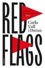 RED FLAGS | 9788466434119 | VALL DURAN, CARLA