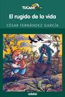 RUGIDO DE LA VIDA, EL | 9788423688678 | FERNANDEZ GARCIA, CESAR