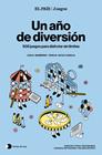 UN AÑO DE DIVERSIÓN (EL PAÍS JUEGOS) | 9791387869199