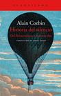 HISTORIA DEL SILENCIO. DEL RENACIMIENTO HASTA NUESTROS DIAS | 9788417346720 | CORBI, ALAIN