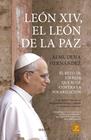LEÓN XIV, EL LEÓN DE LA PAZ | 9791387812782 | HERNÁNDEZ PÉREZ, ALMUDENA