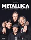 METALLICA : LA HISTORIA DETRAS DE SUS 180 CANCIONES | 9788410268593 | CLERC, BENOIT
