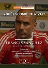 QUE ESCONDE TU RIVAL | 9788494298653 | SANCHEZ, FRANCIS