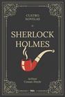 SHERLOCK HOLMES : CUATRO NOVELAS | 9788411326315 | DOYLE, ARTHUR CONAN