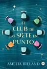 CLUB DE LAS SIETE EN PUNTO, EL | 9791387601751 | IRELAND, AMELIA