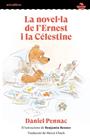 NOVEL·LA DE L'ERNEST I LA CÉLESTINE, LA | 9788410302402 | PENNAC, DANIEL