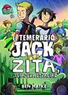 TEMERARIO JACK ZITA, EL LA VIAJERA ESPACIAL | 9788467940237 | HATKE, BEN