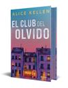 CLUB DEL OLVIDO, EL ( EDICIÓN ESPECIAL ) | 9788408318255 | KELLEN, ALICE