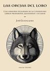 OREJAS DEL LOBO, LAS | 9791399015676 | GUADALAJARA, JOSE