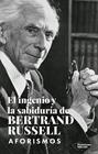 INGENIO Y LA SABIDURÍA DE BERTRAND RUSSELL, EL | 9788419655110 | RUSSELL, BERTRAND