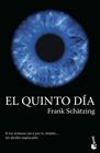 QUINTO DÍA, EL | 9788408260776 | SCHÄTZING, FRANK