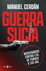 GUERRA SUCIA | 9788401037016 | CERDÁN, MANUEL