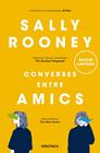 CONVERSES ENTRE AMICS  | 9788418196737 | ROONEY, SALLY