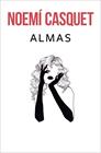 ALMAS | 9788466669924 | CASQUET, NOEMÍ