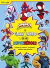 SPIDEY Y SU SUPEREQUIPO : EL GRAN LIBRO DE LOS SUPERHÉROES | 9788410362208