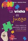 VIDA ES JUEGO, LA | 9788436850383 | VENTOSA PÉREZ, VÍCTOR J.