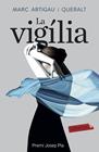 VIGILIA, LA | 9788417423315 | ARTIGAU I QUERALT, MARC