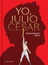 YO, JULIO CÉSAR ( COMIC ) | 9788419940841 | DE MONTESQUIOU, ALFRED