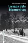 SAGA DELS MENNONITES, LA | 9788418096921 | VALLVERDÚ BALMAÑA, OLGA