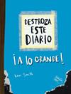DESTROZA ESTE DIARIO A LO GRANDE (AZUL FLÚOR) | 9788449344596 | SMITH, KERI