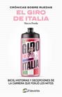 CRÓNICAS SOBRE RUEDAS : EL GIRO DE ITALIA | 9788412905717 | PEREDA, MARCOS