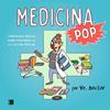 MEDICINA POP | 9788417809614 | RODRIGUES, GUIDO; SANCHEZ VERDE, JUAN