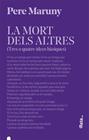 MORT DELS ALTRES, LA | 9788416738618 | MARUNY, PERE
