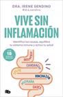 VIVE SIN INFLAMACIÓN | 9791387871116 | SENDINO (@DRA.SENDINO), DRA. IRENE