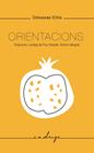 ORIENTACIONS (CATALÀ-GREC) | 9788412455717 | ELITIS, ODISSEAS