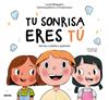 TU SONRISA ERES TÚ | 9788427256491 | BAQUERO, LUCÍA ; LAG, LUNA