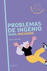 PROBLEMAS DE INGENIO PARA INICIADOS | 9788426740861 | CAPÓ DOLZ, MIQUEL