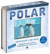 POLAR : UN LIBRO ANIMADO EN PHOTICULAR | 9791259577818 | KAINEN, DAN ; KAUFMANN, CAROL
