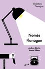 NOMÉS FLANAGAN | 9788419150134 | MARTÍN, ANDREU ; RIBERA, JAUME