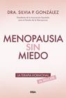 MENOPAUSIA SIN MIEDO | 9788411326476 | GONZÁLEZ, SILVIA P.