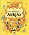 VIDA SECRETA DE LAS ABEJAS, LA | 9788467784879 | BUTTERFIELD, MOIRA ; MINIKER, VIVIAN