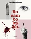 ROCAMBOLESKA | 9788419848093 | FERNÁNDEZ, BEBI